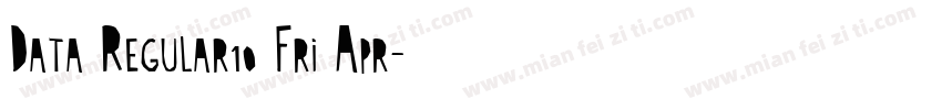 Data Regular10 Fri Apr字体转换